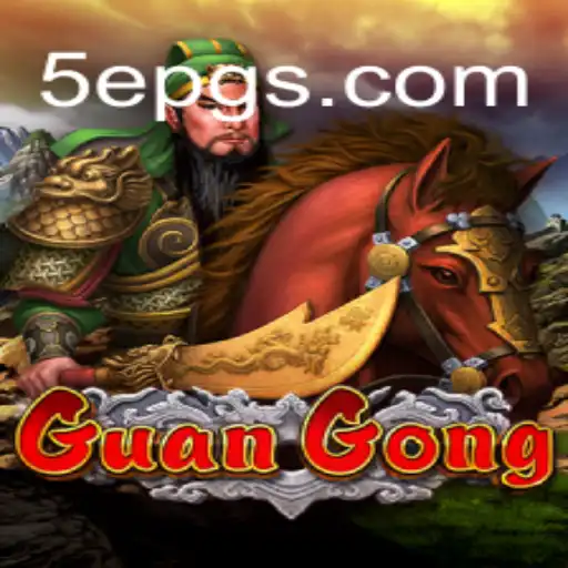 Descubra GuanGong: O Jogo Estratégico de 5epg Que Conquista o Mundo